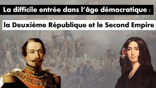 Premières La difficile entrée dans lâge démocratique  La Deuxième République et le Second Empire [upl. by Yelnahs977]