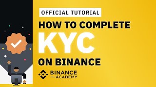 How to Complete Identity VerificationKYC on Binance  Binance Official Guide [upl. by Saffren]