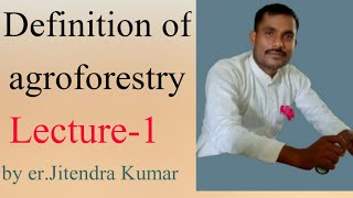 Definition of agroforestry and its benefits [upl. by Yadroc]