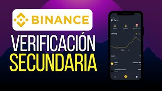 Cómo Hacer la VERIFICACIÓN SECUNDARIA en BINANCE [upl. by Annoit793]