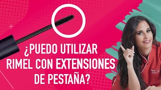 ¿Puedo utilizar rimel con extensiones de pestaña [upl. by Colson]