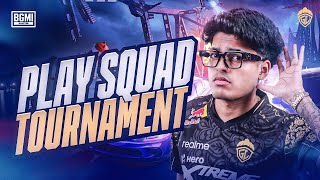 PLAY SQUAD TOURNAMENT  JONATHAN IS BACK  BGMI [upl. by Kermy196]