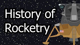 The History of Rocketry [upl. by Penthea28]