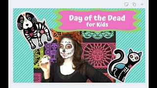 Day of the Dead for Kids [upl. by Nadabb177]