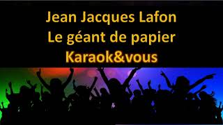 Karaoké Jean Jacques Lafon  Le géant de papier [upl. by Aitan]