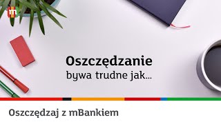 Oszczędzaj z mBankiem [upl. by Phebe109]