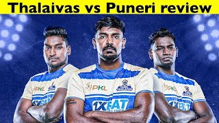 Tamil Thalaivas vs Puneri Paltan  PKL Review [upl. by Gnuj]