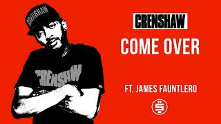 Come Over ft James Fauntlero  Nipsey Hussle Crenshaw Mixtape [upl. by Esta]