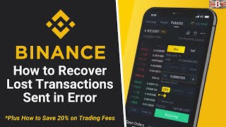 How to Recover Funds from Binance Exchange Lost Transactions or Missing Memo [upl. by Christie731]