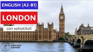 English  London A2B1  with subtitles [upl. by Harlene]