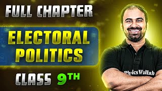 Electoral Politics FULL CHAPTER  Class 9th Political Science  Chapter 3  Neev [upl. by Bonney]