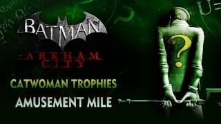 Batman Arkham City  Catwoman Trophies  Amusement Mile [upl. by Luna25]