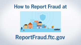 How to Report Fraud at ReportFraudftcgov  Federal Trade Commission [upl. by Seigler]