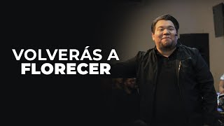 quotVOLVERÁS A FLORECERquot Abraham Pérez Predicas Cristiana [upl. by Yelhak]