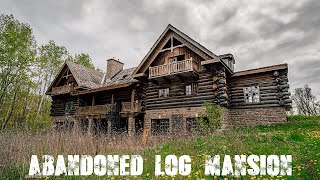 Abandoned Log Mansion In the Woods Forgotten Homes Ontario Ep20 [upl. by Yssor]