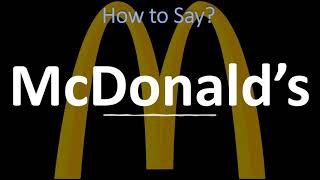 How to Pronounce McDonald’s CORRECTLY [upl. by Ramoj]