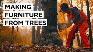 Cutting Down Trees and Making Furniture [upl. by Novy]