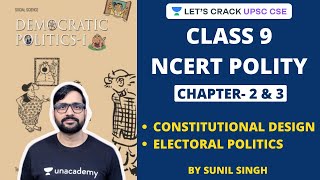 Class 9 NCERT Polity  Chapter 2 amp 3  Constitutional Design amp Electoral Politics  IAS Prelims 2020 [upl. by Ayatahs]