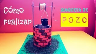 Cómo hacer maqueta pozo funcional  Proyecto [upl. by Oswald128]