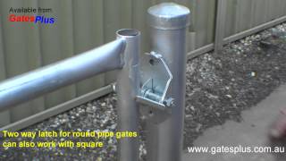 Gate Latch 2 way for round pipe and square [upl. by Elokyn]