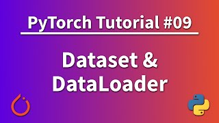 PyTorch Tutorial 09  Dataset and DataLoader  Batch Training [upl. by Ekle]