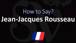 How to Pronounce JeanJacques Rousseau CORRECTLY French Pronunciation [upl. by O'Hara]