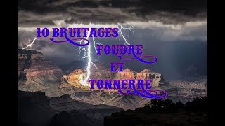 10 BRUITAGES TONNERRE ET FOUDRE [upl. by Etnaihc687]