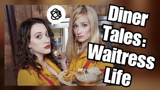 2 Broke Girls Diner Tales  Waitress Life Part 1 [upl. by Pergrim]