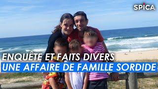 Une affaire de famille sordide  Enquête et faits divers [upl. by Suzzy]