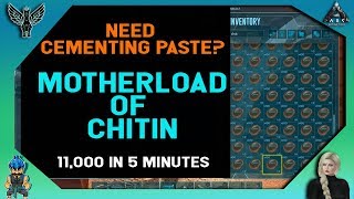 ARK EXTINCTION Need Cementing Paste MOTHERLOAD OF CHITIN  11000 IN 5 MINUTES [upl. by Atiuqan]