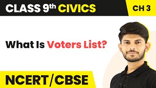 Class 9 Civics Chapter 3  What Is Voters List  Electoral Politics [upl. by Nynahs]