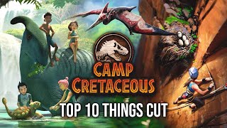 Top 10 Things CUT From CAMP CRETACEOUS [upl. by Ingemar156]