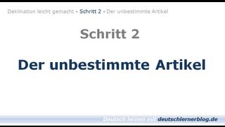 Deutsch lernen  Learn German Unbestimmter Artikel  Deklination 02 [upl. by Yahska26]