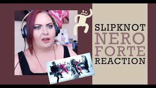 Slipknot  Nero Forte  REACTION [upl. by Amaso]