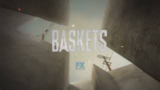 FX Presents Baskets S1 [upl. by Lebezej]