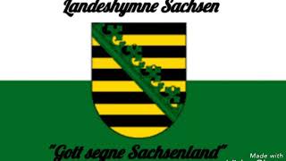 Gott segne Sachsenland eine inoffizielle Hymne Sachsens [upl. by Ainalem]