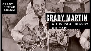 Grady Martin and his Paul Bigsby guitar  Solos amp Improvisation NEW [upl. by Schnorr]