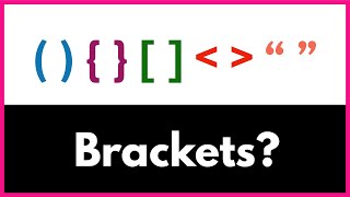 2020 Brackets Explained in Coding  Easiest Explanation [upl. by Yelime93]