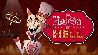 SIWEL  Halos In Hell A Hazbin Hotel Song [upl. by Nahsab486]