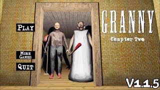 Granny Chapter Two Version 115 Full Gameplay [upl. by Eliathas]