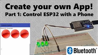 Create your own App Control an ESP32 Arduino via Bluetooth  Part 1 [upl. by Nohsauq]