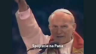 Jan Paweł II  quotTo jest moje przesłaniequot [upl. by Newton661]