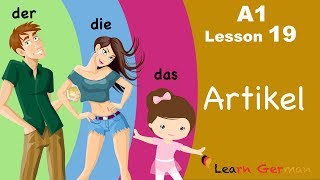 Learn German  Articles  bestimmte Artikel  der die das  German for beginners  A1  Lesson 19 [upl. by Inej]