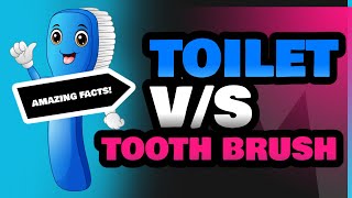 Toilet and Tooth Brush [upl. by Meenen]