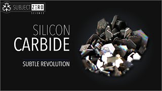 Silicon Carbide  The subtle REVOLUTION [upl. by Namar326]