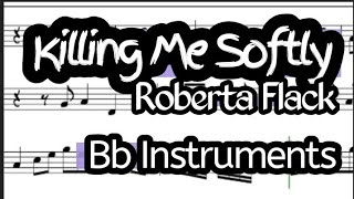 Killing Me Softly Tenor Sax Soprano Clarinet Trumpet Sheet Music Backing Track Play Along Partitura [upl. by Denison]