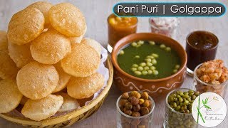 Pani Puri  Golgapa Recipe with Teekha Pani Sweet Chutney and Stuffing  The Terrace Kitchen [upl. by Yahsed360]