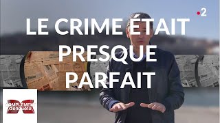 Complément denquête Le crime était presque parfait  21 février 2019 France 2 [upl. by Nunnery]