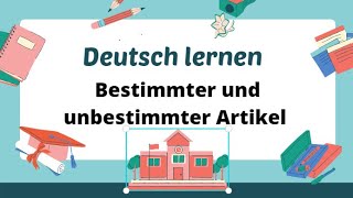 Deutsch lernen Bestimmter und unbestimmter Artikel [upl. by Otrebron496]