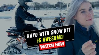 KAYO 125 with SNOW KIT is Awesome [upl. by Lrem834]